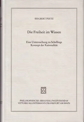 Peetz |  Die Freiheit im Wissen | Buch |  Sack Fachmedien