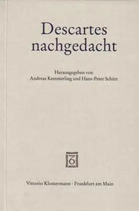 Kemmerling / Schütt / Descartes |  Descartes nachgedacht | Buch |  Sack Fachmedien