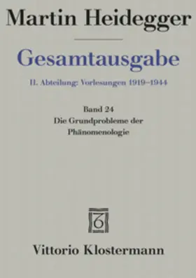 Herrmann / Heidegger |  Gesamtausgabe Abt. 2 Vorlesungen Bd. 24. Die Grundprobleme der Phänomenologie | Buch |  Sack Fachmedien