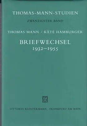 Mann / Hamburger / Brunträger |  Briefwechsel 1932-1955 | Buch |  Sack Fachmedien