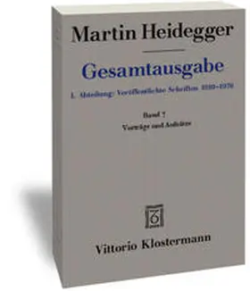 Heidegger / Herrmann |  Gesamtausgabe. 4 Abteilungen / 1. Abt: Veröffentlichte Schriften / Vorträge und Aufsätze (1936-1953) | Buch |  Sack Fachmedien