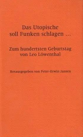 Jansen |  Das Utopische soll Funken schlagen... | Buch |  Sack Fachmedien