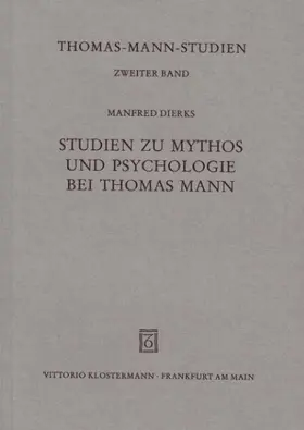 Dierks |  Studien zu Mythos und Psychologie bei Thomas Mann | Buch |  Sack Fachmedien