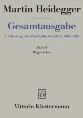 Heidegger / Herrmann |  Gesamtausgabe Abt. 1 Veröffentlichte Schriften Bd. 9. Wegmarken | Buch |  Sack Fachmedien
