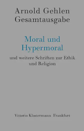 Gehlen / Samson / Rehberg |  Moral und Hypermoral | Buch |  Sack Fachmedien