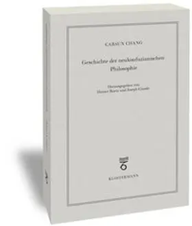 Chang / Roetz / Ciaudo |  Geschichte der neukonfuzianischen Philosophie | Buch |  Sack Fachmedien