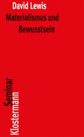 Spohn / Lewis |  Materialismus und Bewusstsein | Buch |  Sack Fachmedien