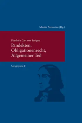 Savigny / Avenarius |  Pandekten. Obligationenrecht, Allgemeiner Teil | Buch |  Sack Fachmedien