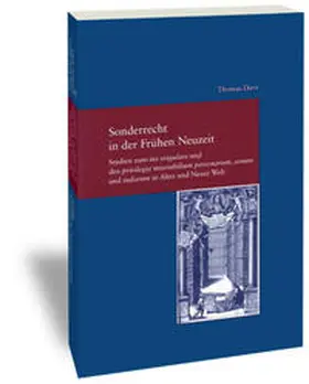 Duve |  Sonderrecht in der Frühen Neuzeit | Buch |  Sack Fachmedien