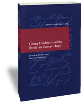 Jakobs |  Georg Friedrich Puchta: Briefe an Gustav Hugo | Buch |  Sack Fachmedien