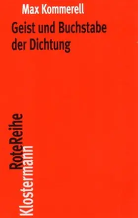 Kommerell |  Geist und Buchstabe der Dichtung. Sonderausgabe | Buch |  Sack Fachmedien