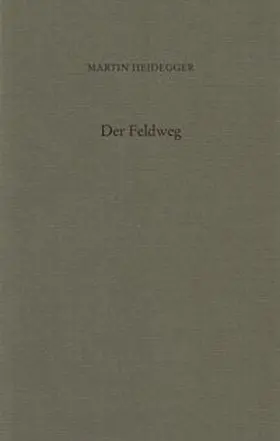 Heidegger |  Der Feldweg | Buch |  Sack Fachmedien
