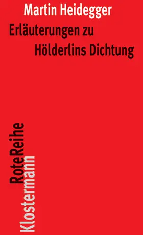 Heidegger / Herrmann |  Erläuterungen zu Hölderlins Dichtung | Buch |  Sack Fachmedien