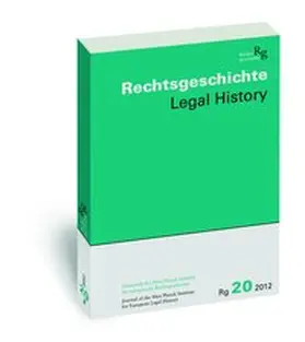Duve |  Rechtsgeschichte. Zeitschrift des Max Planck-Instituts für Europäische Rechtsgeschichte / Rechtsgeschichte.  Legal History (Rg) | Buch |  Sack Fachmedien
