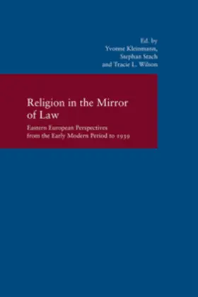 Kleinmann / Stach / Wilson |  Religion in the Mirror of Law | Buch |  Sack Fachmedien