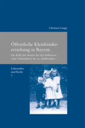 Lange |  Öffentliche Kleinkindererziehung in Bayern | Buch |  Sack Fachmedien