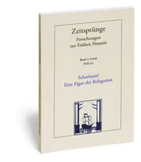Asmussen / Rößler |  Scharlatan! Eine Figur der Relegation in der frühneuzeitlichen Gelehrtenkultur | Buch |  Sack Fachmedien