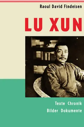 Findeisen |  Lu Xun | Buch |  Sack Fachmedien