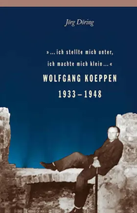 Döring |  "... ich stellte mich unter, ich machte mich klein ...." | Buch |  Sack Fachmedien