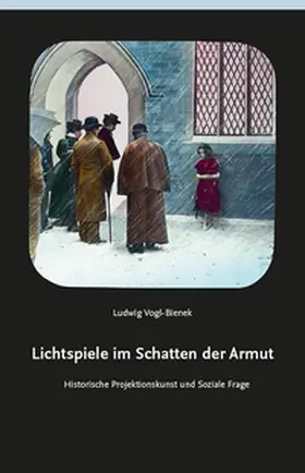 Vogl-Bienek |  Lichtspiele im Schatten der Armut | Buch |  Sack Fachmedien