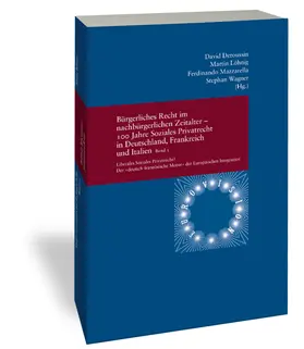 Deroussin / Löhnig / Mazzarella |  Bürgerliches Recht im nachbürgerlichen Zeitalter - 100 Jahre Soziales Privatrecht in Deutschland, Frankreich und Italien Bd. III | Buch |  Sack Fachmedien