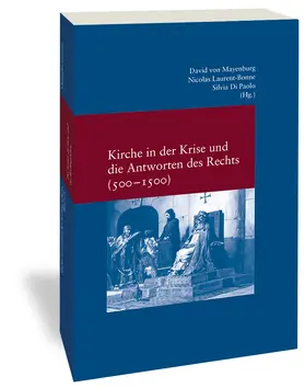 Di Paolo / Laurent-Bonne / von Mayenburg | Kirche in der Krise und die Antworten des Rechts (500-1500) | Buch | 978-3-465-04549-6 | sack.de