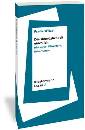 Witzel |  Die Unmöglichkeit eines Ich | Buch |  Sack Fachmedien