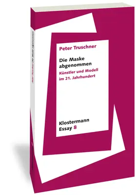 Truschner |  Die Maske abgenommen | Buch |  Sack Fachmedien