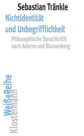Tränkle |  Nichtidentität und Unbegrifflichkeit | Buch |  Sack Fachmedien