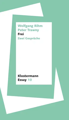 Rihm / Trawny | Frei | Buch | 978-3-465-04618-9 | sack.de