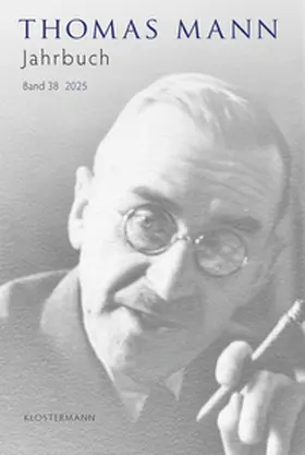 von Moos / Wißkirchen |  Thomas Mann Jahrbuch Band 38 (2025) | Buch |  Sack Fachmedien