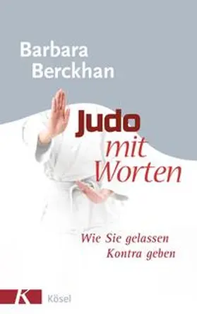 Berckhan |  Judo mit Worten | Buch |  Sack Fachmedien