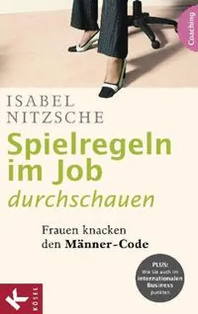 Nitzsche |  Spielregeln im Job durchschauen | Buch |  Sack Fachmedien