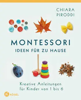 Piroddi |  Montessori - Ideen für zu Hause | Buch |  Sack Fachmedien