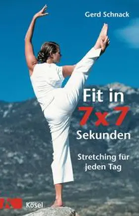 Schnack |  Fit in 7 x 7 Sekunden | Buch |  Sack Fachmedien