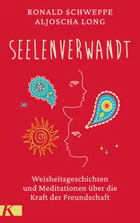 Schweppe / Long | seelenverwandt | Buch | 978-3-466-34781-0 | www2.sack.de