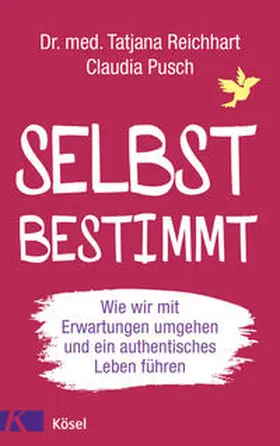 Reichhart / Pusch |  Selbstbestimmt | Buch |  Sack Fachmedien