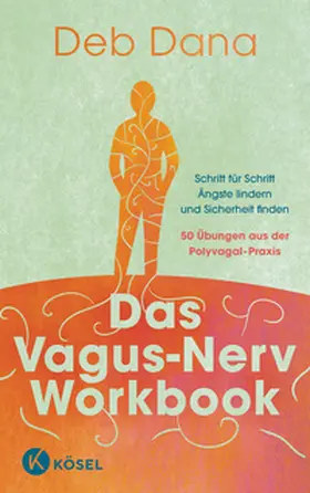 Dana | Das Vagus-Nerv Workbook | Buch | 978-3-466-34841-1 | www2.sack.de