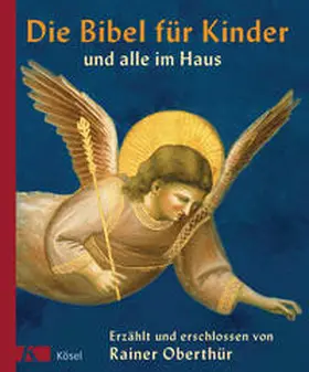 Oberthür |  Die Bibel für Kinder und alle im Haus | Buch |  Sack Fachmedien