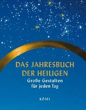 Rode |  Das Jahresbuch der Heiligen | Buch |  Sack Fachmedien