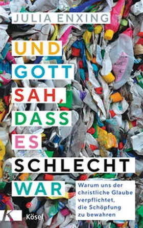 Enxing |  Und Gott sah, dass es schlecht war | Buch |  Sack Fachmedien