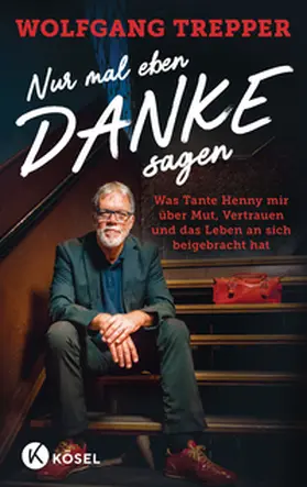 Trepper |  Nur mal eben Danke sagen | Buch |  Sack Fachmedien
