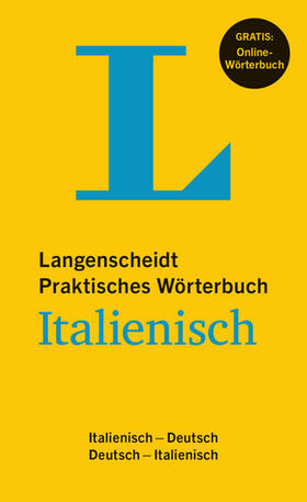 Langenscheidt |  Langenscheidt Praktisches Wörterbuch Italienisch - Buch mit Online-Anbindung | Buch |  Sack Fachmedien