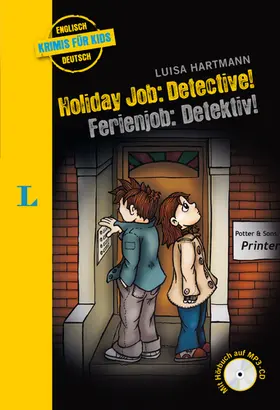 Hartmann |  Holiday Job: Detective! - Ferienjob: Detektiv! - Buch mit MP3-CD | Buch |  Sack Fachmedien