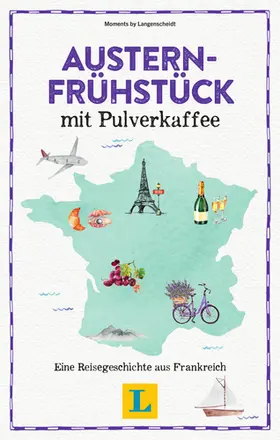 Langenscheidt |  Austernfrühstück mit Pulverkaffee - Lesevergnügen für den Urlaub | Buch |  Sack Fachmedien