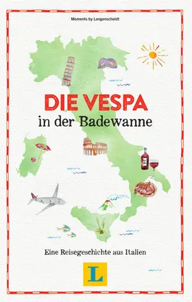 Schaefer |  Die Vespa in der Badewanne - Lesevergnügen für den Urlaub | Buch |  Sack Fachmedien