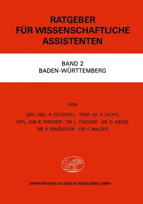 Czycholl / Dichtl / Fischer |  Ratgeber für Wissenschaftliche Assistenten | Buch |  Sack Fachmedien