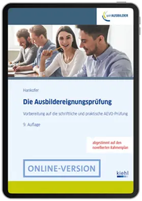 Hankofer | Die Ausbildereignungsprüfung | Online-Buch | 978-3-470-00832-5 | www2.sack.de