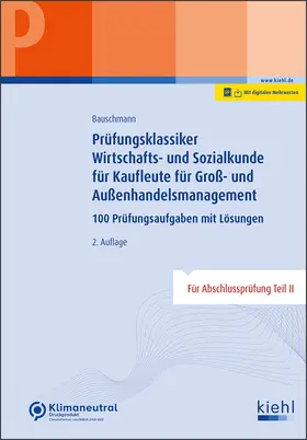 Bauschmann |  Prüfungsklassiker Wirtschafts- und Sozialkunde für Kaufleute im Groß- und Außenhandelsmanagement | Online-Buch | Sack Fachmedien