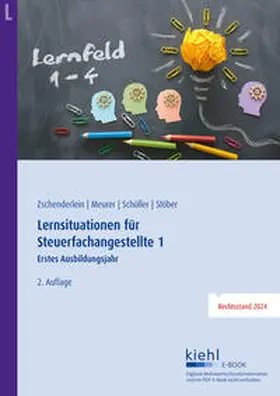Zschenderlein / Meurer / Schüller |  Lernsituationen für Steuerfachangestellte 1 | eBook | Sack Fachmedien